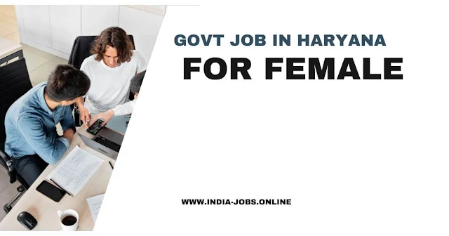 govt job in haryana for female