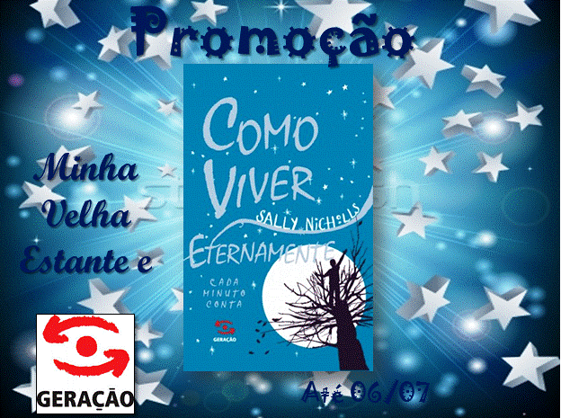 http://minhavelhaestante1.blogspot.com.br/2014/06/promocao-como-viver-eternamente.html