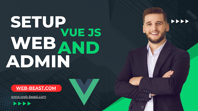 Setting Up Web and Admin Interfaces in a Single Vue.js Project | Building Web and Admin Interfaces in Vue.js: A Comprehensive Guide 