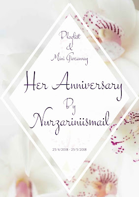 Her Anniversary by Nurzariniismail, Blogger Segmen, Bloglist, Peserta, Blog,