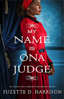 book cover of biographical fiction novel My Name is Ona Judge by Suzette D. Harrison