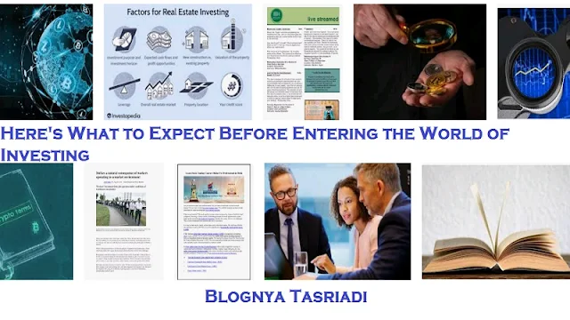 Here's What to Expect Before Entering the World of Investing