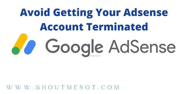 How To Avoid Getting Your Adsense Account Terminated