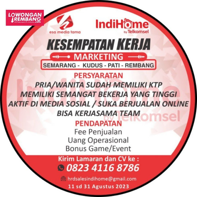 Lowongan Kerja Pegawai Marketing Indihome PT Telkom Indonesia Rembang Kudus Pati Semarang Tanpa Syarat Ijazah