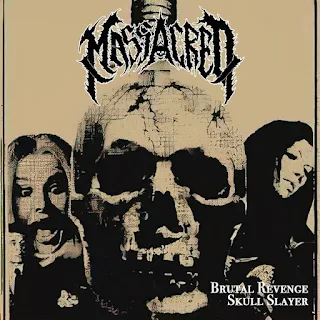 Massacred - Brutal revenge / Skull slayer (2023)