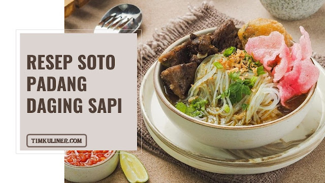 Resep Soto Padang Daging Sapi