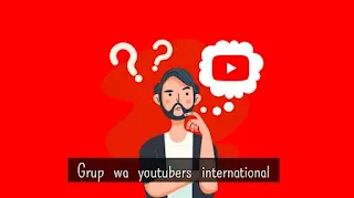 Grup WA Youtubers Internasional