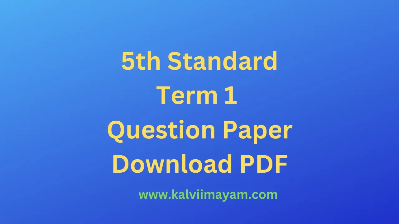5th Term 1 Question Paper and Answer Key 2023 Direct Download Link