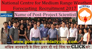 NCMRWF Recruitment 2016 for Project Scientist & Technical Officer Jobs