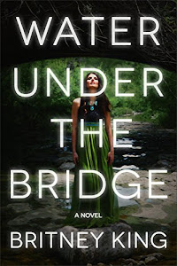 Water Under The Bridge: A Psychological Thriller (The Water Trilogy Book 1) (English Edition)