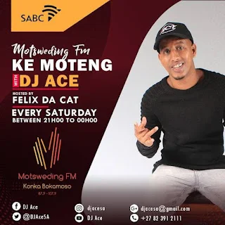 DJ Ace - Motsweding FM KeMoteng (Slow Jam Mix) (2022)