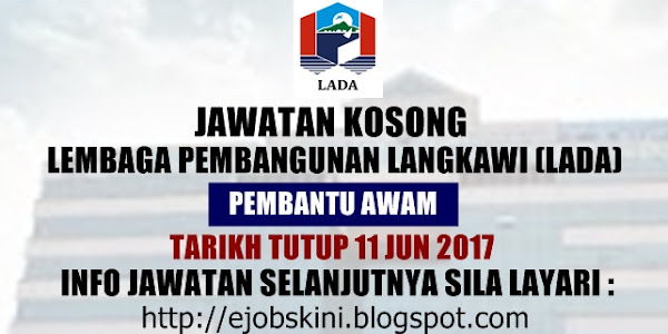 Jawatan Kosong di Lembaga Pembangunan Langkawi (LADA) - 11 Jun 2017