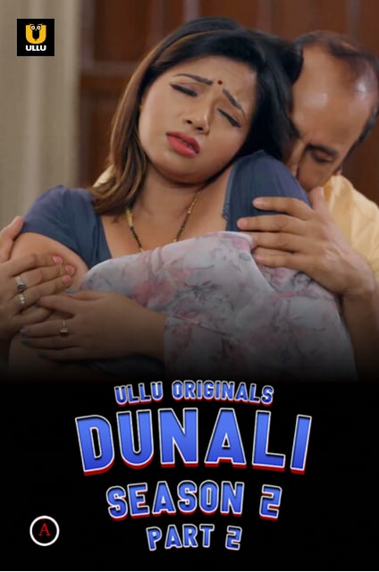 [18+] Dunali S02 Part 2 [2022] Hindi