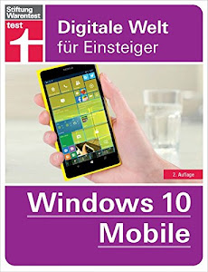 Windows 10 Mobile: Digitale Welt für Einsteiger