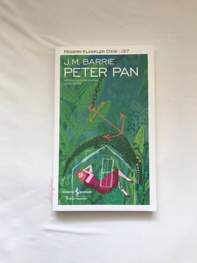 PETER PAN | J.M.BARRIE KİTAP YORUMLARIM