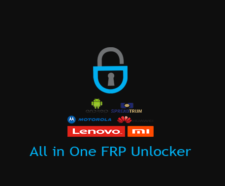 All in One FRP Unlocker v3 Crack Tool Working & Tested