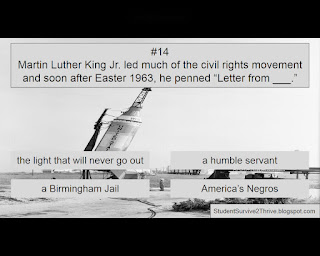 Martin Luther King Jr. led much of the civil rights movement and soon after Easter 1963, he penned “Letter from ___.” Answer choices include: the light that will never go out, a humble servant, a Birmingham Jail, America's Negros