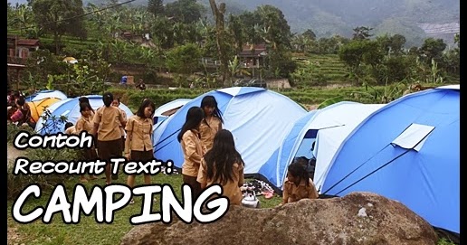 Contoh Recount Text : Camping