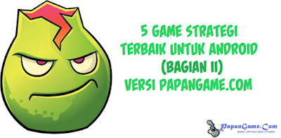 5 game strategi terbaik untuk android