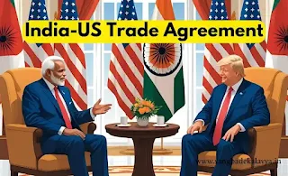 India-US Trade Agreement: A Detailed Analysis in the Context of 2025
