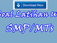 Soal Latihan Ujian SMP/MTs Lengkap Semua Mapel