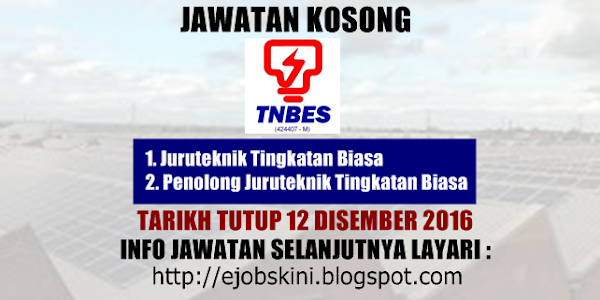 Jawatan Kosong TNB Energy Services (TNBES) - 12 Disember 2016 