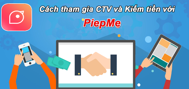 piepme kiếm tiền khi tham gia CTV, kiếm tiền với piepme, piepme kiem tien, kiem the cao