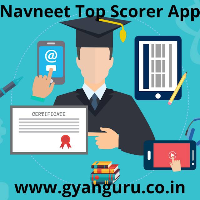 Download Navneet Top Scorer App For Free Education Gyan Guru Updates
