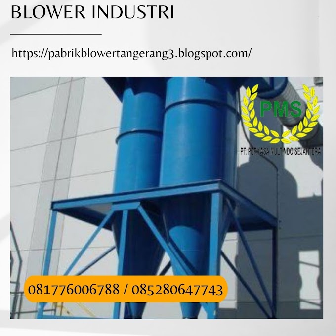 Fabrikasi Pembuatan Blower Keong Industri Riau 085280647743