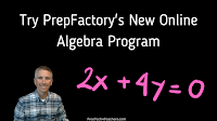 PrepFactory’s New Online Algebra Program Features 100 Interactive Lessons
