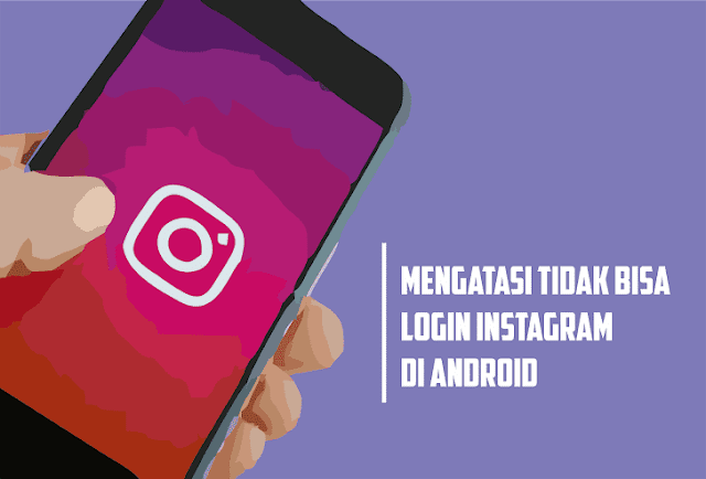  Apakah anda saat ini tidak bisa melakukan  Cara Mengatasi Tidak Bisa Login Instagram Terbaru