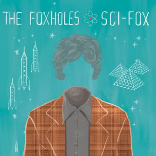 The Foxholes “Sci-Fox” 2017 Spain Alternative / Progressive Rock