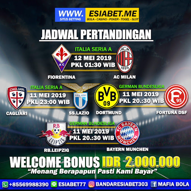 Jadwal Pertandingan Bola 11 - 12 Mei 2019