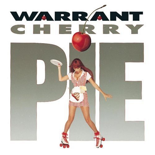 Warrant – Cherry Pie (1990)