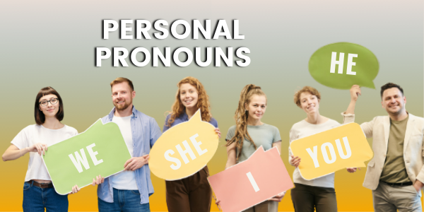 Personal Pronouns