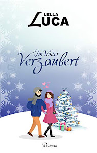 Im Winter verzaubert (Verzauberte Jahreszeiten 1)