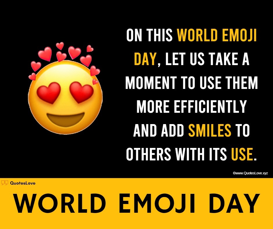 World Emoji Day Quotes, Sayings, Wishes, Greetings, Messages, Images, Pictures, Poster, Wallpaper
