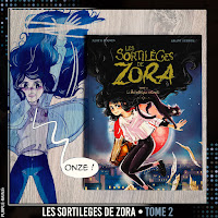 • BD Les Sortilèges de Zora • Tome 2 - Glénat