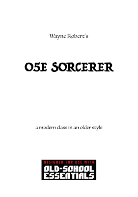 Wayne Robert's O5E Sorcerer