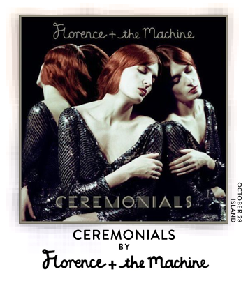 Ceremonials by Florence + the Machine