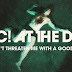 Panic at the Disco - “Don’t Threaten Me With A Good Time” (VIDEO)