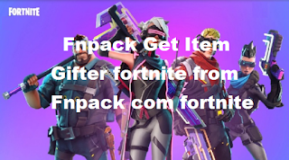 Fnpack Get Item Gifter fortnite from fnpack com fortnite