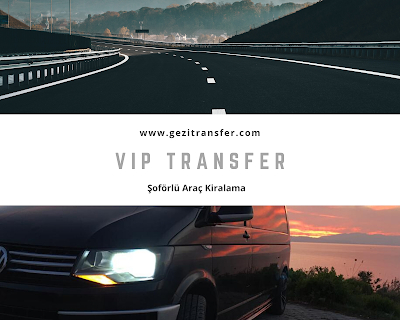 vip transfer izmir havalimanı transfer izmir vip transfer izmir kuşadası vip transfer