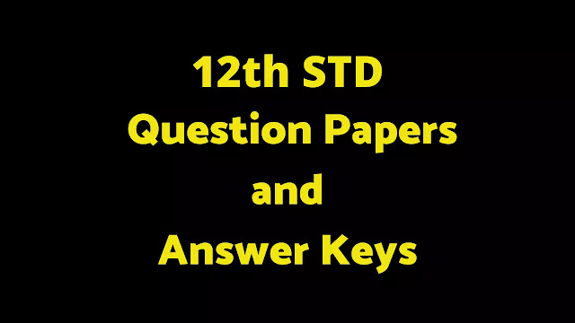 12th - BIO ( Botany & Zoology) 2nd Revision Answer Key