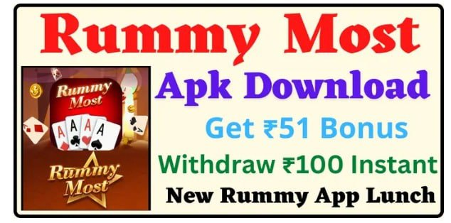 Rummy most - Get ₹51 free sign up bonus| Play Game & Win Cash Rummy Earning Best App | Rummy Game Earn  