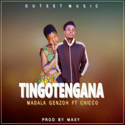 Madalagenzoh ft Chicco - Tingotengana || Prod by Maxy