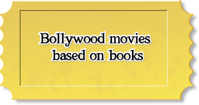 Bollywood movies based on books