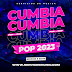 CUMBIA POP HITS 2023