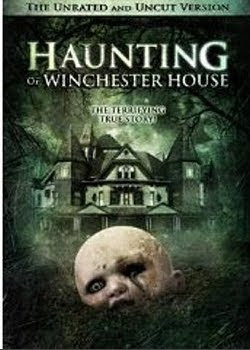 HAUNTING OF WINCHESTER HOUSE (2009)