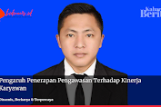 Pengaruh Penerapan Pengawasan Terhadap Kinerja Karyawan